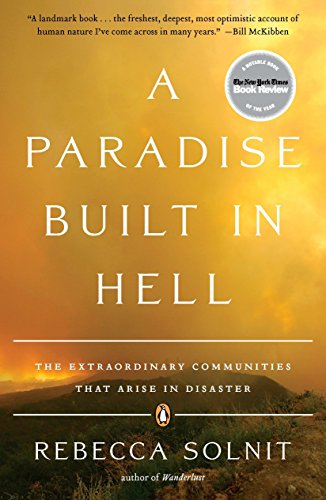 A Paradise Built in Hell: The Extraordinary Communities That Arise in Disaster , great books for men